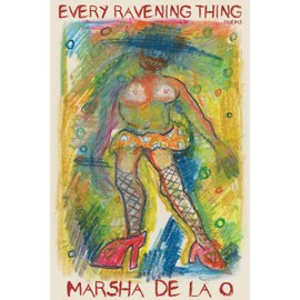 Every Ravening Thing: Poems (Pitt Poetry)