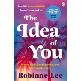The Idea of You: Immersive, escapist and utterly addictive until the last, heart-stopping line