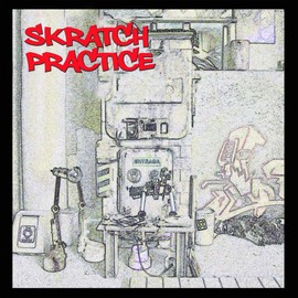 Scratch Practice (Black Vinyl) [Vinyl Single]