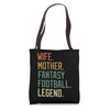 Wife Mother Fantasy Football Legend Parent Sports Humor Tote Bag