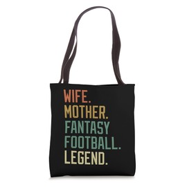 Wife Mother Fantasy Football Legend Parent Sports Humor Tote Bag