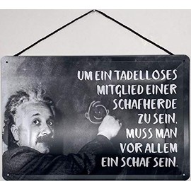 Blechschild With cord 30 x 20 cm Albert Einstein: to be an impeccable member of a sheep herd, you must especially be a sheep sein. Blechemma