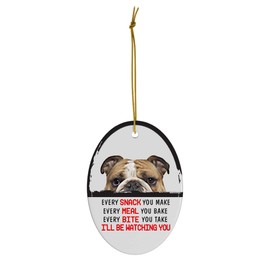 Every Snack You Make I'll Be Watching You Fawn White English Bulldog Christmas Ornament - Funny White Oval Ceramic Decoration Gifts for Dog Lovers