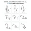 G3/4 Internal Thread 10” Commercial Faucet Swivel Spout Replacement: Add-on