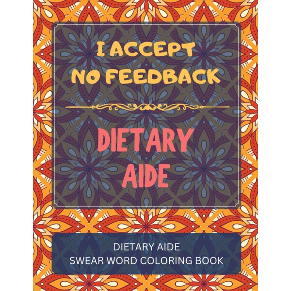 Dietary Aide Swear Word Coloring Book