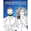 Architect Life: Adult Coloring Book for Architects & Architecture Students