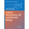 Euglena: Biochemistry, Cell and Molecular Biology