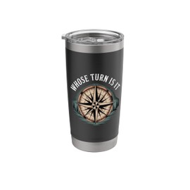 Whose Turn Is It Board Game Strategy Competitive ------- Stainless Steel Insulated Tumbler