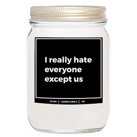 YouNique Designs Funny I Really Hate Everyone Except Us Candle 8oz - Best Friend Candle Gift - Bestfriend Candle, Cute Gifts for Best Friends - Bestie Gifts, Bestfriend Gifts (Mahogany Teakwood)
