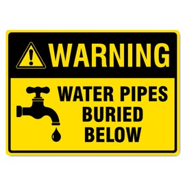 Metal Tin Sign Water Pipes Buried Below Warning Signs Caution Danger Safety Security Warning Notice Signs Indoor/Outdoor Use 8 X 12 Inch