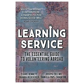 Learning Service: The essential guide to volunteering abroad