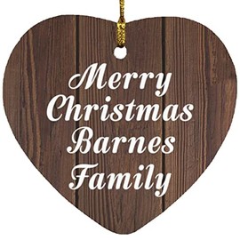 Designsify Christmas Tree Decoration, Merry Christmas Barnes Family, Heart Ornament D, Gifts for Birthday Anniversary Valentines Mom Mothers Fathers Day Party, to Men Women Him Her Friend Mom