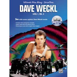 Dave Weckl: Ultimate Play Along Level 1, Vol 2.: Jam with Seven Stylistic Dave Weckl Tracks, Book & Online Audio (Ultimate Play-along Series, Band 2)