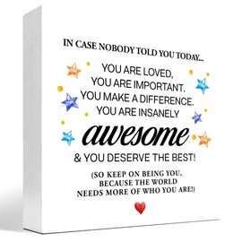 In Case Nobody Told You Today You are Awesome Wood Block Sign Desk Decor,Inspirational Encouragement Wooden Box Plaque Sign Desk Decor for Classroom Home Office Dorm Shelf Table Decorations