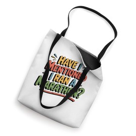 Funny Marathon Runner Gift for Boastful Athletes Fitness Run Tote Bag