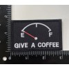 Give A Coffee Running On Empty Meter Funny Morale Patch
