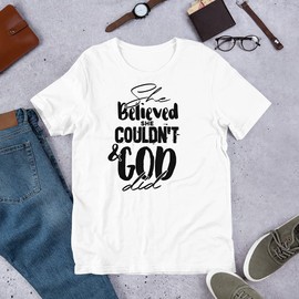 CRADLE PLUS PREGNANCY BABY & TODDLERS She Believed She Couldn't and GOD did T-Shirt (White, Large)
