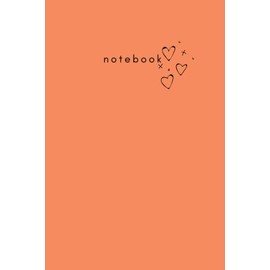 Peach Orange Heart Notebook: Simple Light Orange Notebook, Plain Light Orange Journal, Diary (110 Pages, Blank, 6 x 9): (Heart Cover Notebook, Peach Notebook, Plain Orange Notebook)