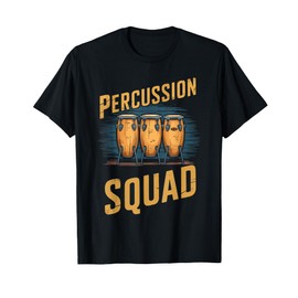 Percussion Squad, Percussion Player Conga Drum Musician T-Shirt
