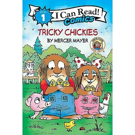 Little Critter: Tricky Chickies (I Can Read Comics Level 1)