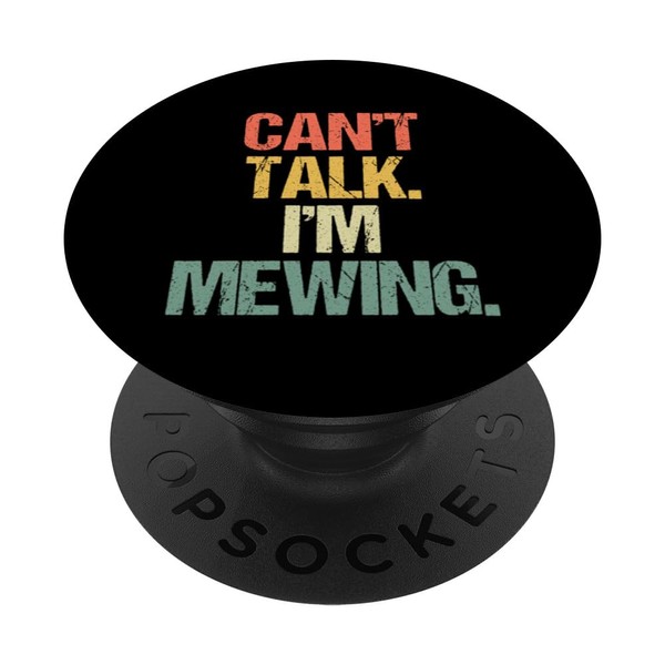 Can't Talk (I'm Mewing) - Funny Saying Cool Mewing Technique