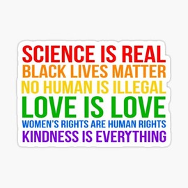 Science is Real (Black Liive Matter) Stickers | Anti Racism Sticker | Decal | 5 INCHES | Waterproof |