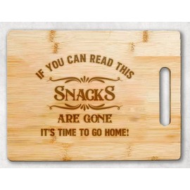 Funny Charcuterie Cutting Board - Sarcastic Kitchen Bamboo Cutting Board - Cutting Board - Snack Are Gone It?S Time To Go Home - Serving Tray - Great Hostess Gift