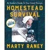 Homestead Survival: An Insider's Guide to Your Great Escape