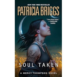 Soul Taken (Mercy Thompson, Band 13)