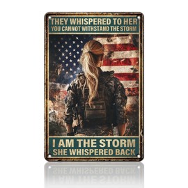 PEACHGARDEN Female Soldiers Metal Tin Sign They Whispered to Her I Am the Storm Woman Female Veteran Soldier Poster for Man Cave Decoration 8x12inch