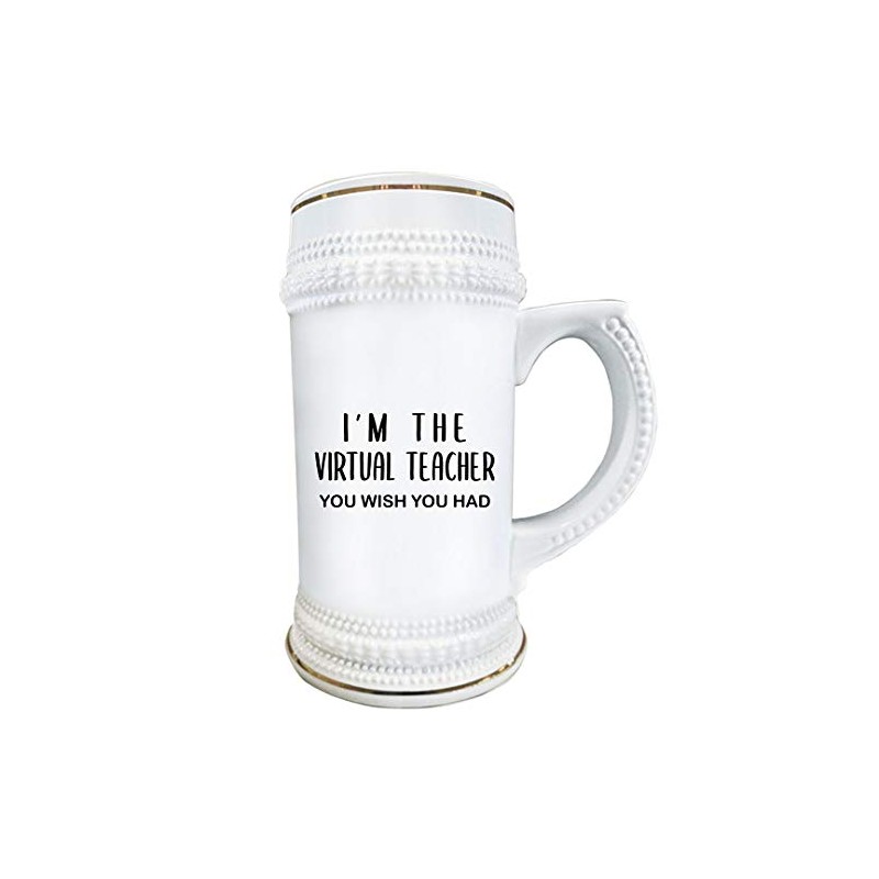 Im the Virtual Teacher - Beer Stein Mug 22oz Ceramic