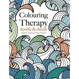 Colouring Therapy: doodle & dream: Anti-stress colouring for all