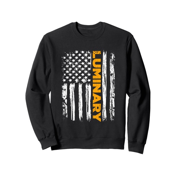Luminary Positive Career Job Confidence Proud USA Flag Sweatshirt