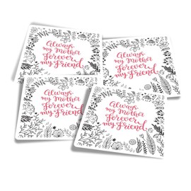 Vinyl Square Stickers (Set of 4) 10cm - Mother's Day Flowers Quote for Laptops, Tablets, Luggage, Scrap Booking, Fridges #60540