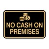 Signs ByLITA Classic Framed No Cash On Premises Sign (Black