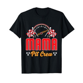 Race Car Birthday Party Matching Family Mama Pit Crew T-Shirt
