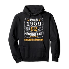 62 Años Cumpleaños Regalo Para Hombre Mujer Hecho En 1959 Pullover Hoodie