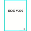 Canon EOS M200 Instruction Owners Manual EOSM200 Book Advanced User