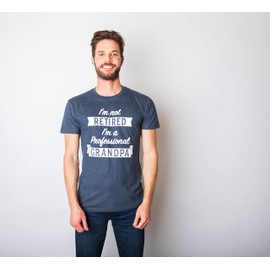 Crazy Dog Mens T Shirt Im Not Retired Im A Professional Grandpa Fathers Day Funny Retirement Tee for Grandads and Grandchildren to Retiring Grandfather Heather Navy XXL