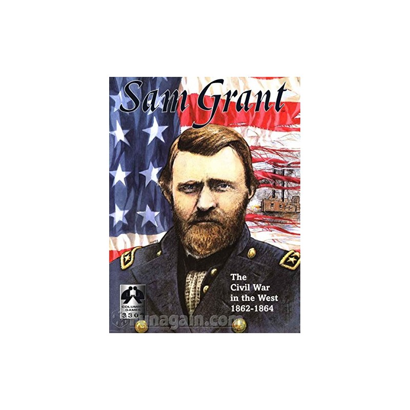 Sam Grant: The Civil War in The West