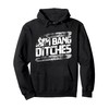 Cool Snowmobile Gift I Bang Ditches Snowmobiling Pullover Hoodie
