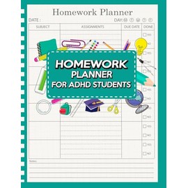 Homework Planner for ADHD Students: Undated Daily Assignment Organizer for Classwork Teens, high School and College