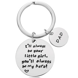 Father’s Day Gift - Dad Gift from Daughter for Birthday, I'll Always Be Your Little Girl, You Will Always Be My Hero Keychain, Stainless Steel