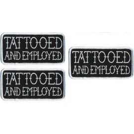 Quality Patch shop Tattooed and Employed Embroidered Patch | 3PC iron On or Sew on  4"X2"