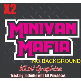 Minivan Mafia Hot Pink Black White Full Color Vinyl Decal Sticker Mini Van Wagon Family Funny 4 Doors Mom Wife