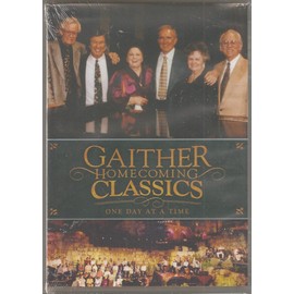 Gaither Homecoming Classics One Day At A Time