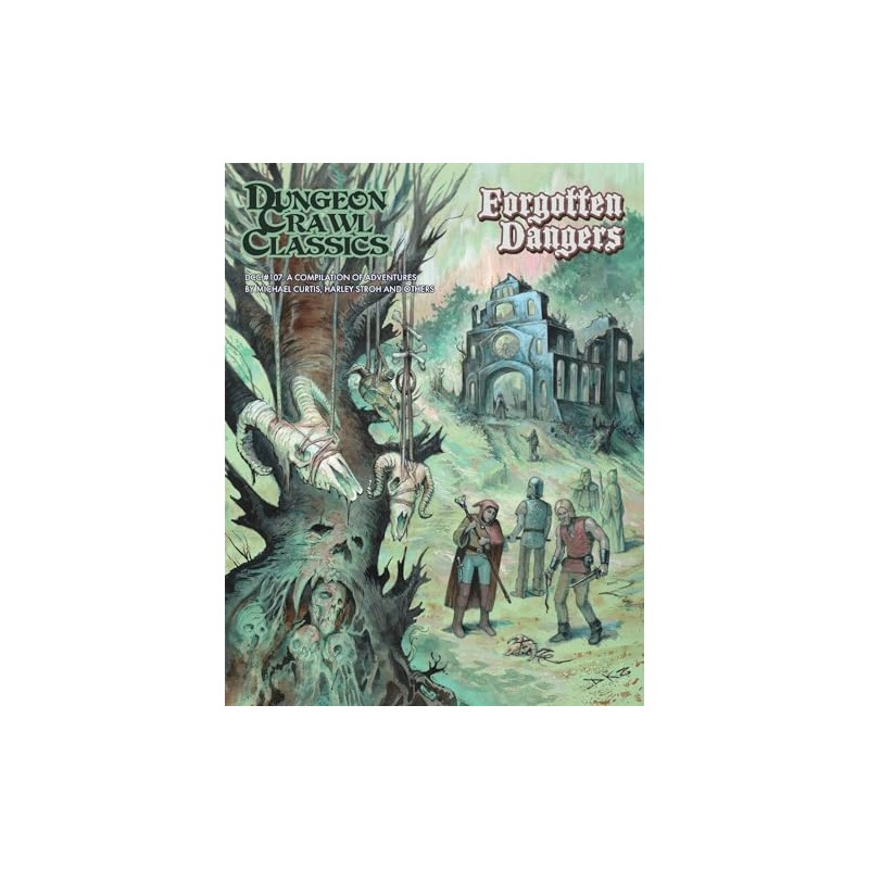 Dungeon Crawl Classics #107 Forgotten Dangers