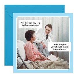 Hilarious Get Well Soon Card – Doctor Joke – Quirky & Humorous Card for Friends, Besties, BFF, Mates, Buddies, Pals, Brother, Sister, Colleagues, Coworkers - Injury - Comes with Fun Stickers
