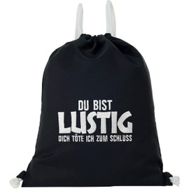 EXPRESS-STICKEREI Gym Bag Rocker Bag Black Waterproof Sports Bag Men Gym Bag Backpack Funny Bag Gift Festival Backpack, Du Bist Lustig Dich Köte Ich Zum Schluss