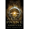 Alice Payne Arrives: 1